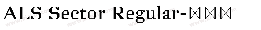 ALS Sector Regular字体转换